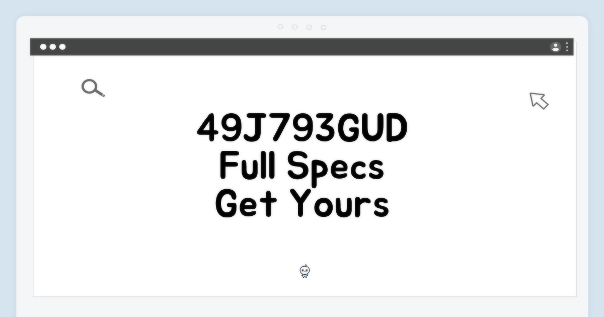 49J793GUD 모델 정보